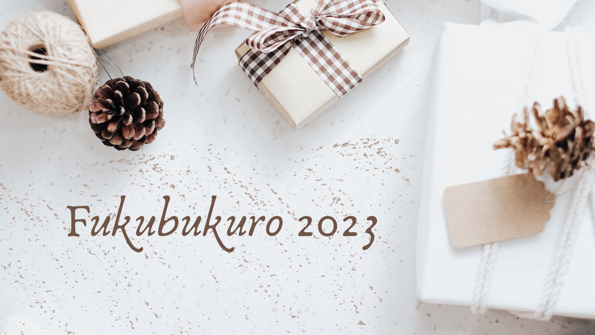 Fukubukuro 2023 – le borse fortunate di Ikiya!